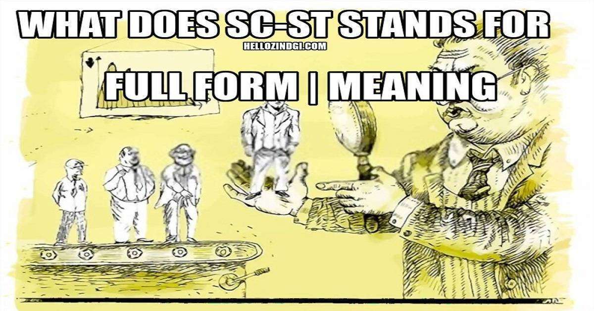 SC-ST Full Form In Hindi What Does SC-ST Stands For