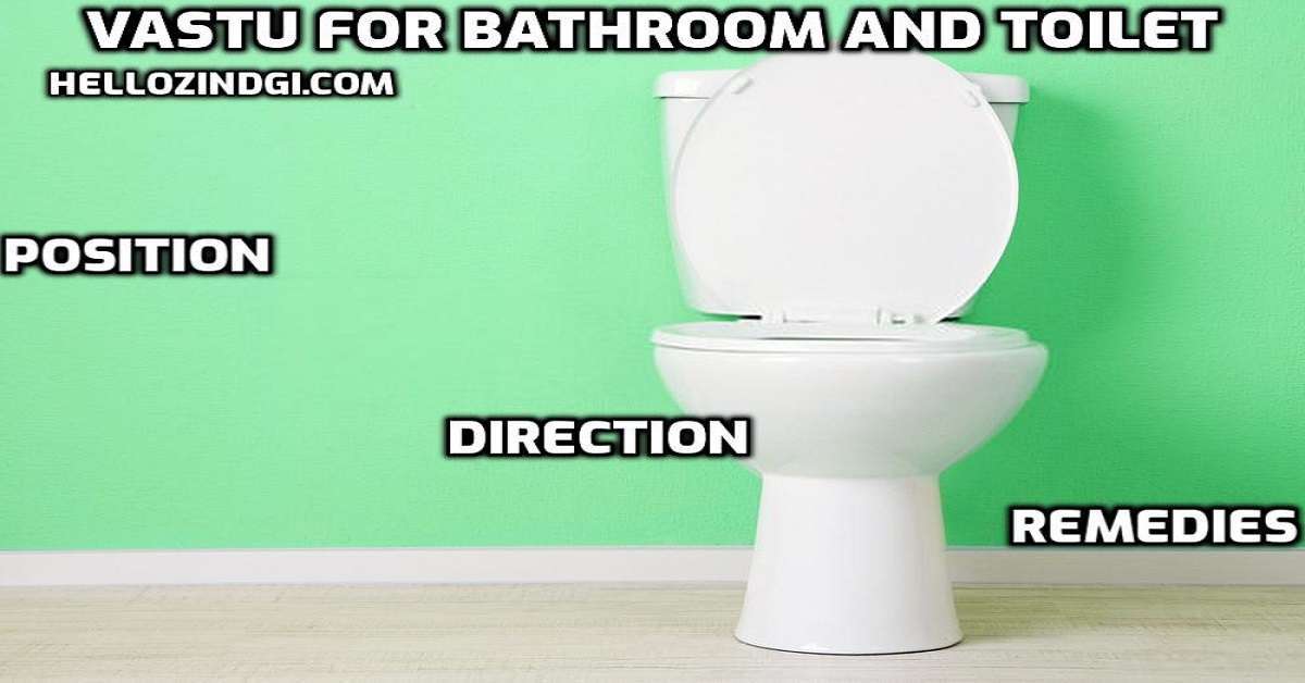 Vastu For Toilet Bathroom Position Direction जरूर देखें