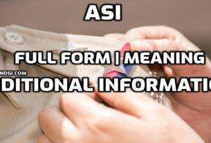 ASI Full Form In Hindi What Is The Full Form Of ASI