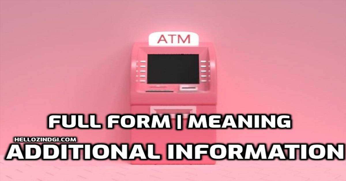 ATM Full Form In Hindi What Is The Full Form of ATM